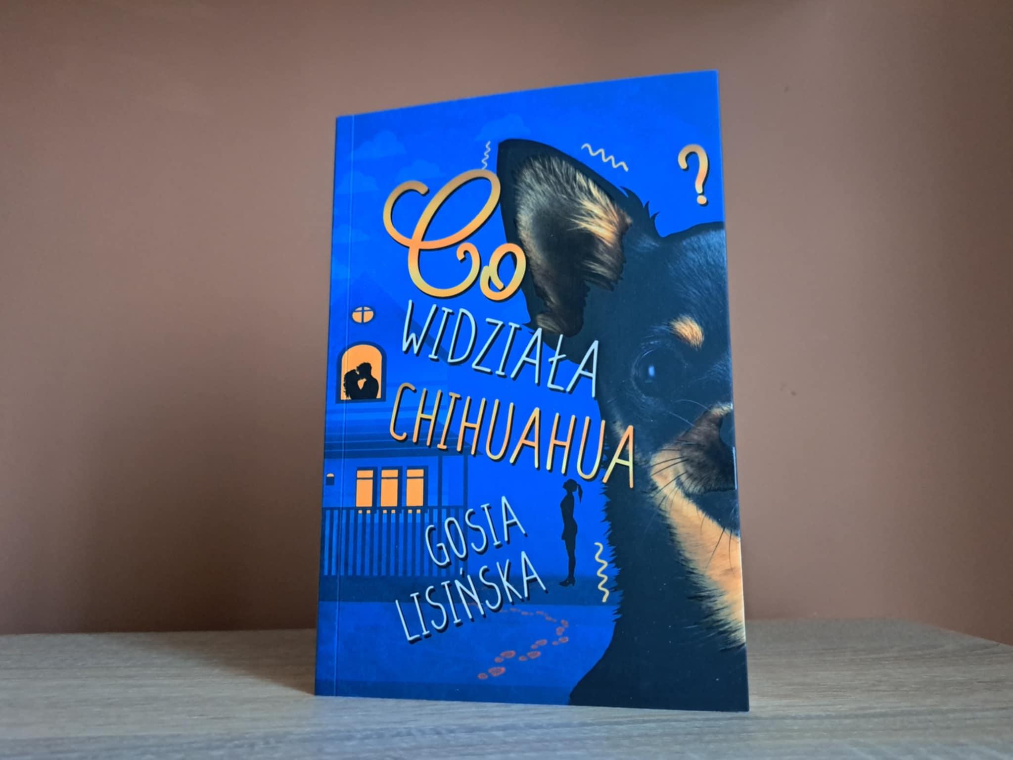 Chihuahua już wie! Teraz kolej na Was!