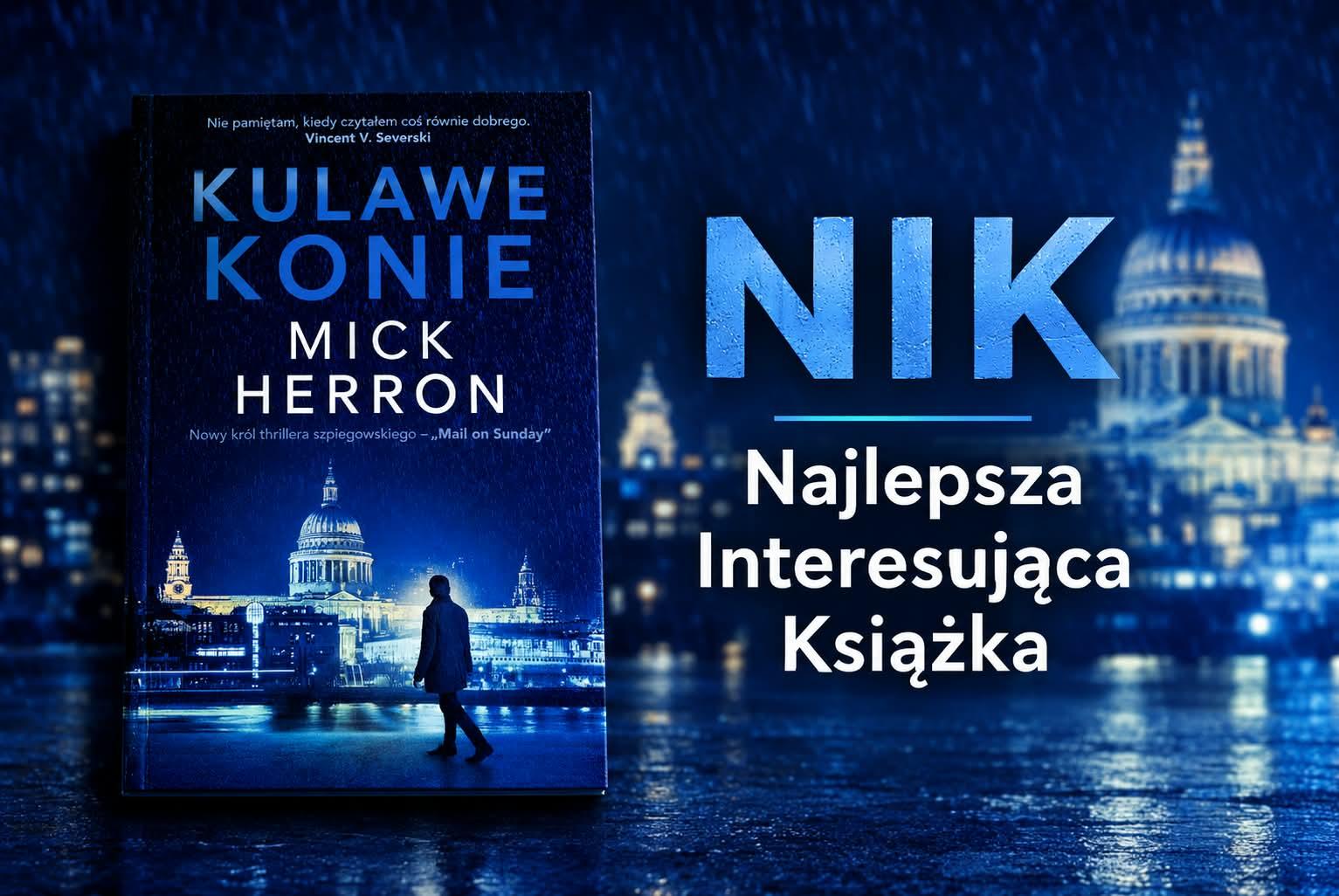 Kiedy szpiedzy z odzysku grają pierwsze skrzypce, czyli powrót do świata Micka Herrona!